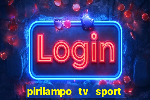 pirilampo tv sport tv 5